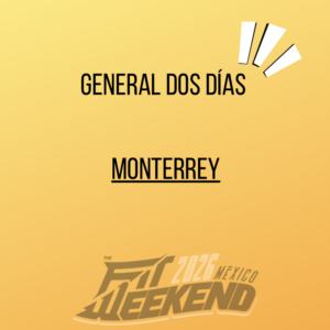 MONTERREY GENERAL DOS DÍAS