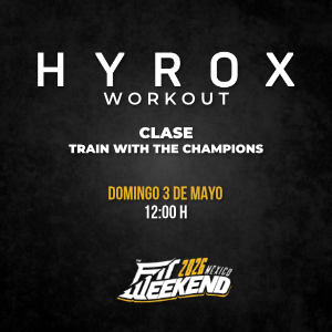 HYROX WORKOUT: Train With The Champions (Domingo 12:00 h)