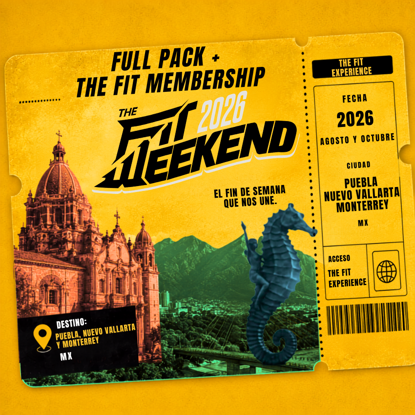 FULL PACK THE FIT EXPERIENCE (PUE, NVO.VALL, MTY) + THE FIT MEMBERSHIP
