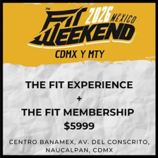 THE FIT MEMBERSHIP + THE FIT EXPERIENCE (7 EVENTOS)