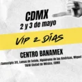 CDMX VIP 2 DÍAS
