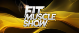 FIT MUSCLE SHOW